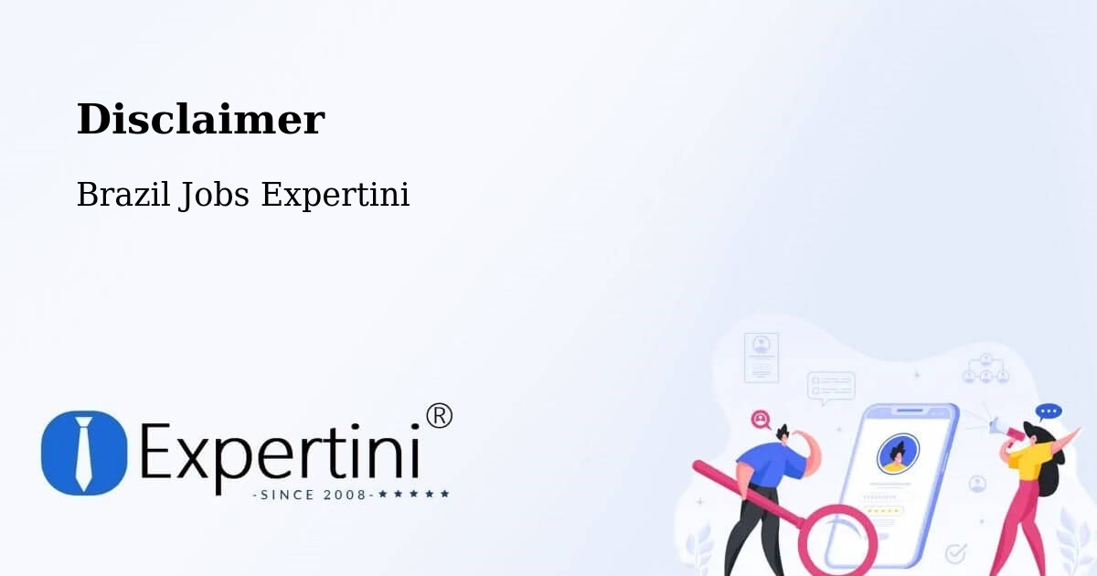 Disclaimer – Desterro - Brazil Jobs Expertini