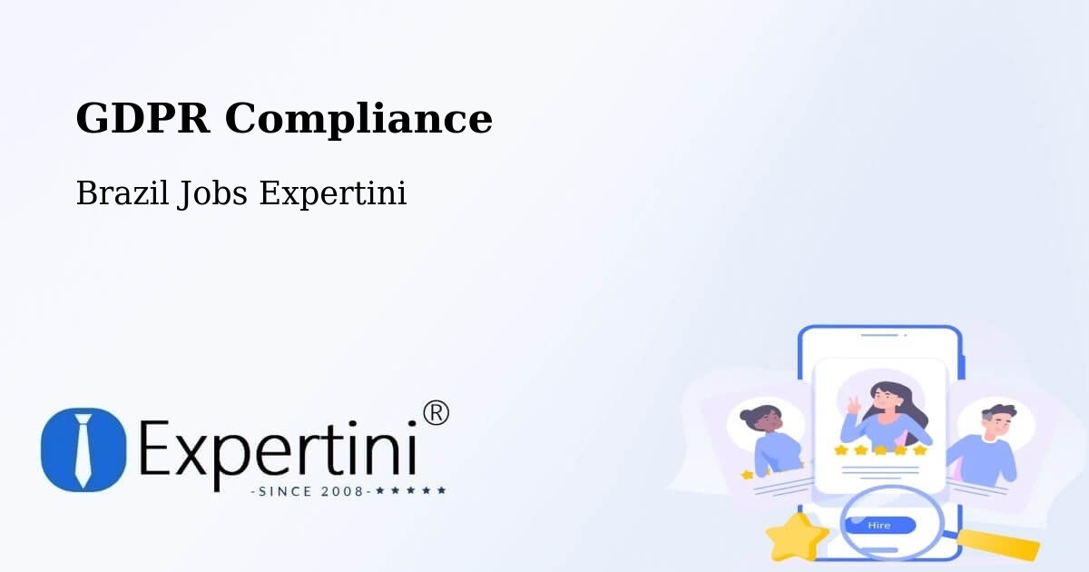 EU GDPR Compliance Statement – Desterro - Brazil Jobs Expertini