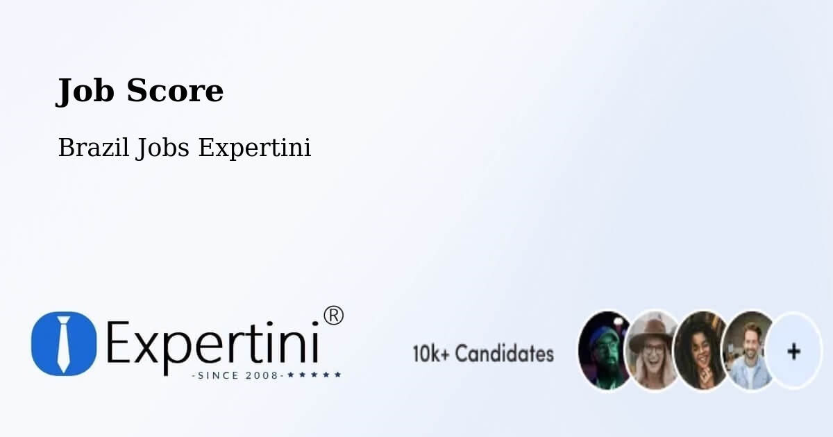 Job Score & Job Description Score Tool – Desterro - Brazil Jobs Expertini